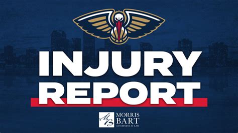 no pelicans injury report today